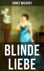 Blinde Liebe