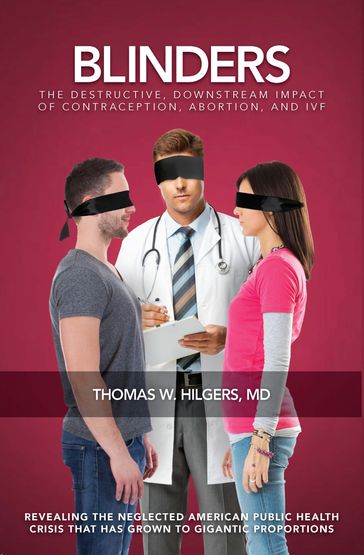 Blinders - Thomas W. Hilgers MD