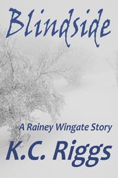 Blindside; A Rainey Wingate Story