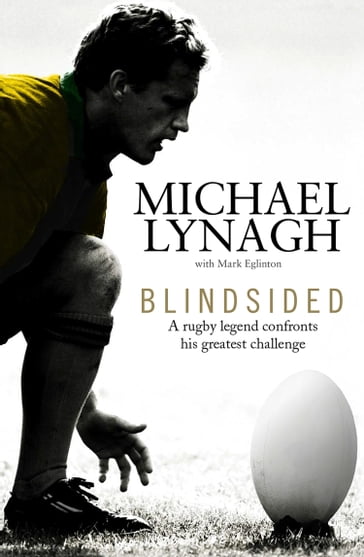 Blindsided - Michael Lynagh - Mark Eglinton