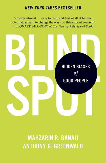 Blindspot - Anthony G. Greenwald - Mahzarin R. Banaji