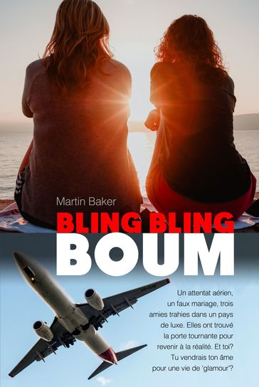 Bling Bling Boum - Martin Baker