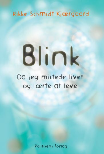 Blink - Rikke Schmidt Kjærgaard