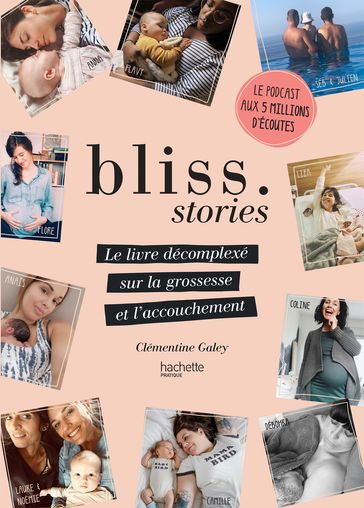 Bliss Stories - Clémentine Galey