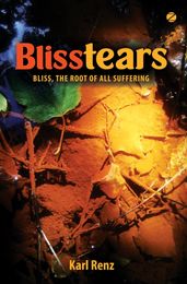 Blisstears: Bliss, the root of all suffering