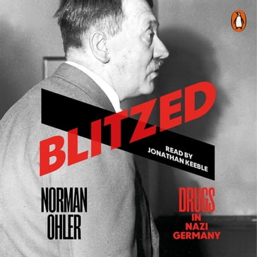 Blitzed - Norman Ohler