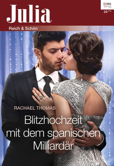 Blitzhochzeit mit dem spanischen Milliardär - Rachael Thomas