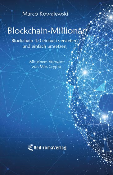 Blockchain-Millionär - Marco Kowalewski