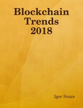 Blockchain Trends 2018