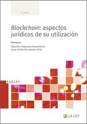 Blockchain: aspectos jurídicos de su utilización