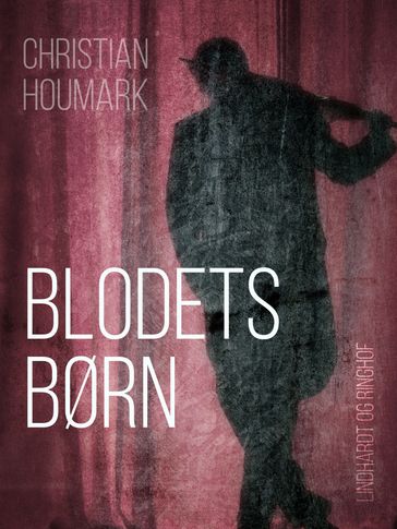 Blodets børn - Christian Houmark