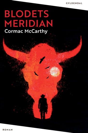 Blodets meridian - Cormac McCarthy