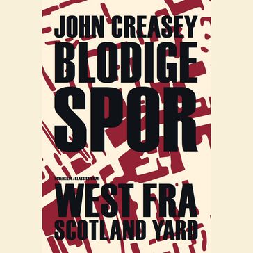 Blodige spor - John Creasey