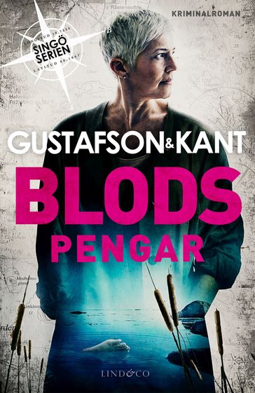 Blodspengar - Anders Gustafson - Johan Kant - Nils Olsson