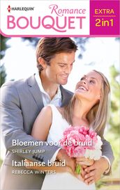 Bloemen voor de bruid / Italiaanse bruid