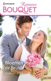 Bloemen voor de bruid