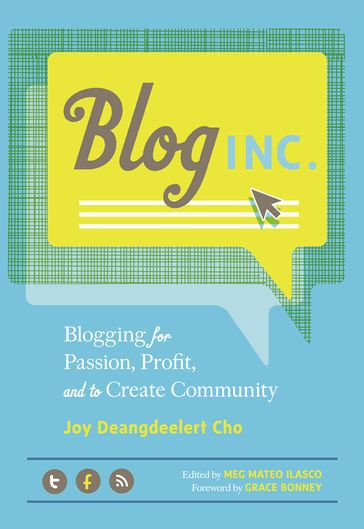 Blog, Inc. - Joy Deangdeelert Cho
