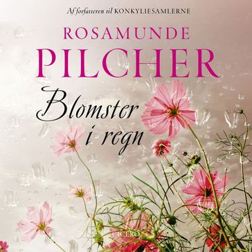 Blomster i regn - Rosamunde Pilcher