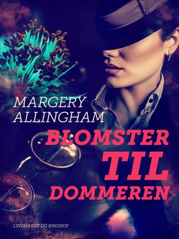 Blomster til dommeren - Margery Allingham