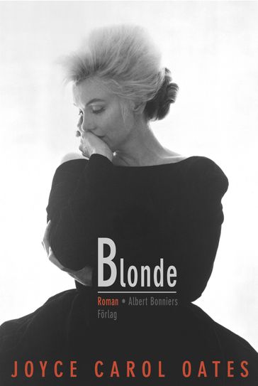 Blonde - Joyce Carol Oates - Jan Biberg
