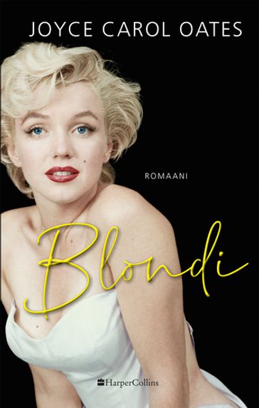 Blondi - Joyce Carol Oates