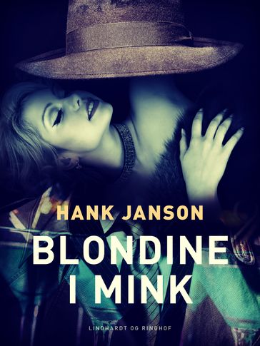 Blondine i mink - Hank Janson