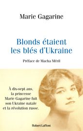 Blonds étaient les blés d Ukraine