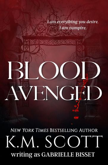 Blood Avenged (Sons of Navarus #1) - Gabrielle Bisset - K.M. Scott