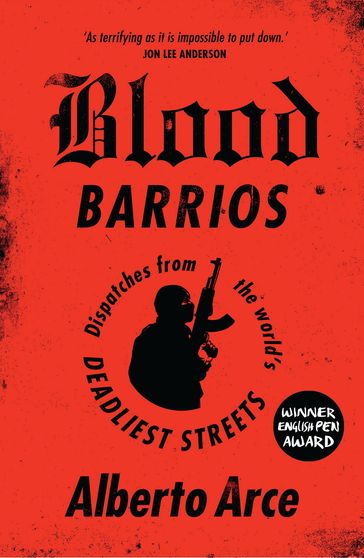 Blood Barrios - Alberto Arce