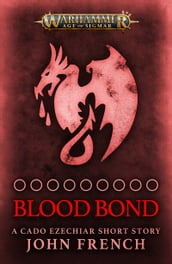 Blood Bond: The Road of the Hollow King