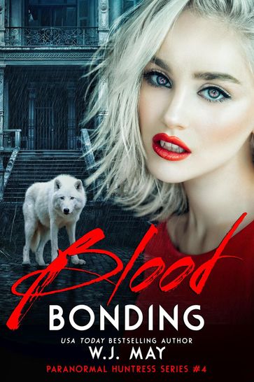 Blood Bonding - W.J. May