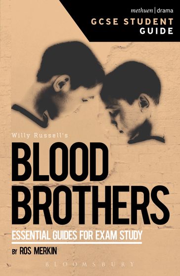 Blood Brothers GCSE Student Guide - Ros Merkin