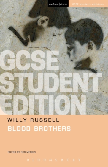 Blood Brothers GCSE Student Edition - Willy Russell