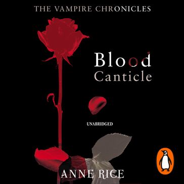 Blood Canticle - Anne Rice