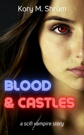 Blood & Castles