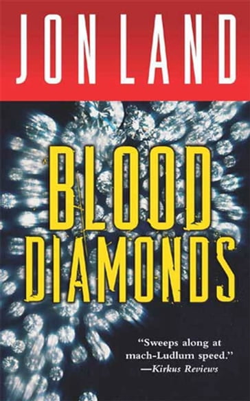 Blood Diamonds - Jon Land