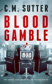Blood Gamble