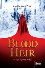 Blood Heir A vér hercegnje