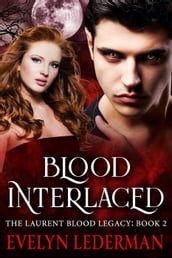 Blood Interlaced