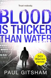 Blood Is Thicker Than Water (novella) (DCI Warren Jones)