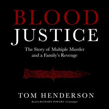 Blood Justice - Tom Henderson