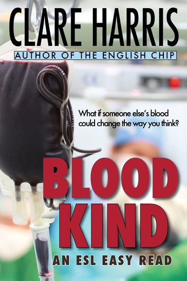 Blood Kind: An ESL Easy Read - Clare Harris