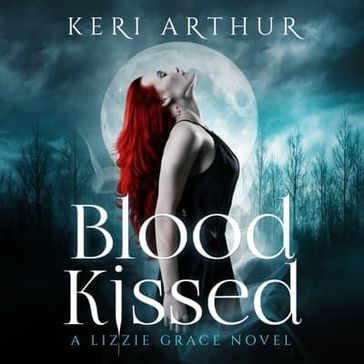 Blood Kissed - Keri Arthur