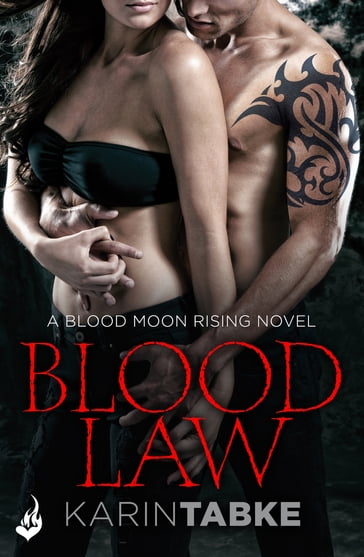 Blood Law: Blood Moon Rising Book 1 - Karin Tabke