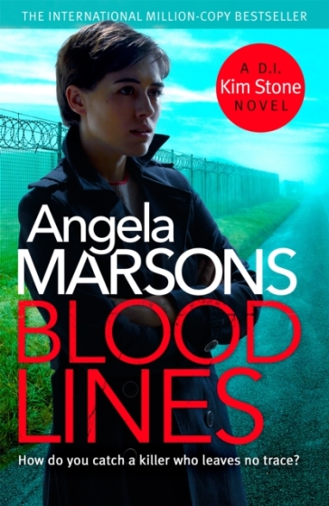 Blood Lines - Angela Marsons