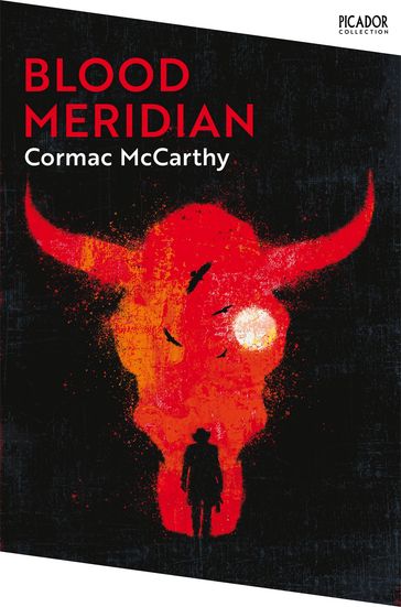 Blood Meridian - Cormac McCarthy