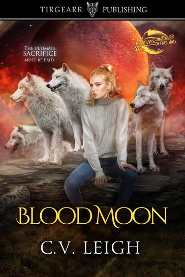 Blood Moon - C.V Leigh