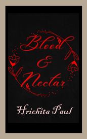 Blood & Nectar