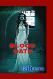 Blood Oath Crimson Prophecies (crypt 5)