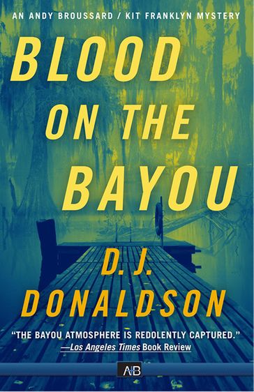 Blood On The Bayou - Don J. Donaldson